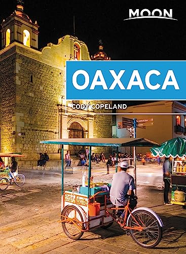 Moon Oaxaca (Travel Guide)