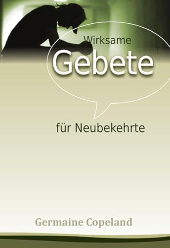 Wirksame Gebete für Neubekehrte