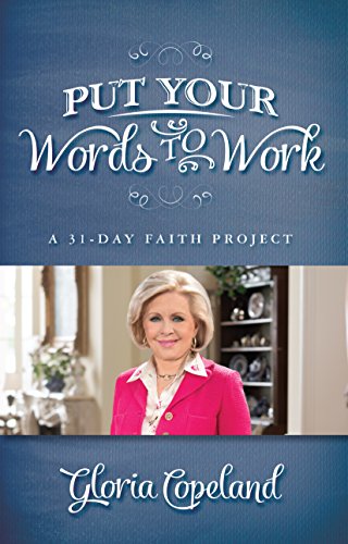 Put Your Words to Work: A 31-Day Faith Project von Harrison House