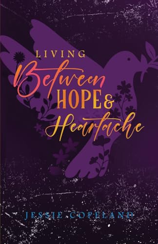 Living Between Hope and Heartache: The Dangers of Idolizing Food von Lucid Books