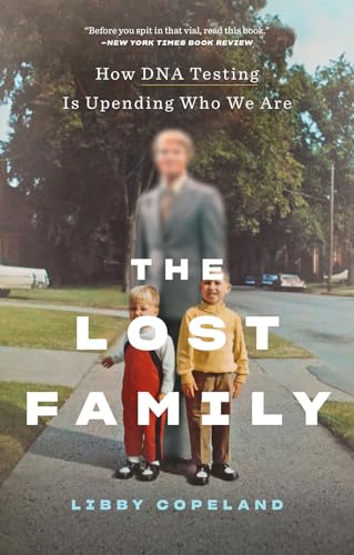 The Lost Family: How DNA Testing Is Upending Who We Are von Abrams Press
