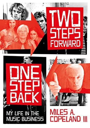 Two Steps Forward, One Step Back: My Life in the Music Business