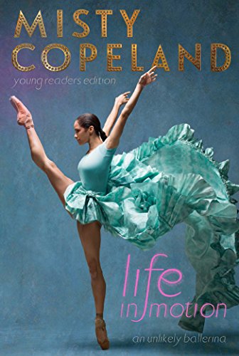 Life in Motion: An Unlikely Ballerina Young Readers Edition von Aladdin