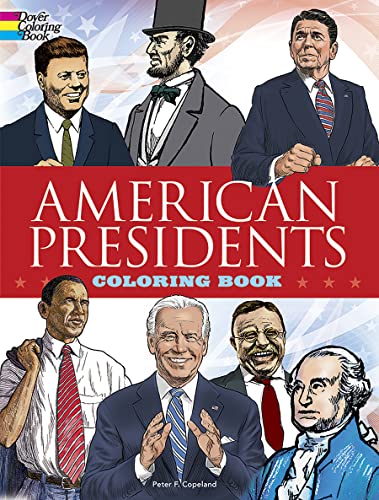 American Presidents Coloring Book (Dover History Coloring Book)