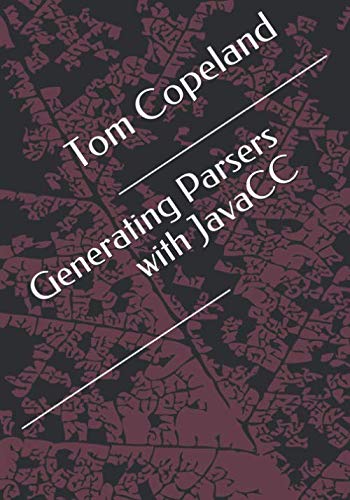 Generating Parsers with JavaCC von Independently published