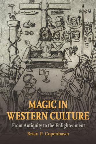 Magic in Western Culture: From Antiquity to the Enlightenment