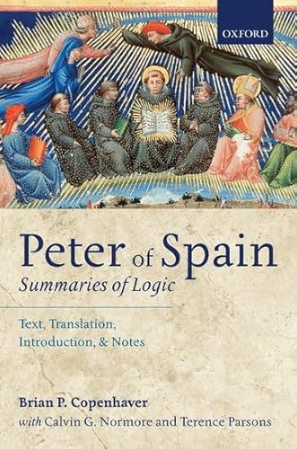 PETER OF SPAIN SUMMARIES OF LO: Text, Translation, Introduction, and Notes