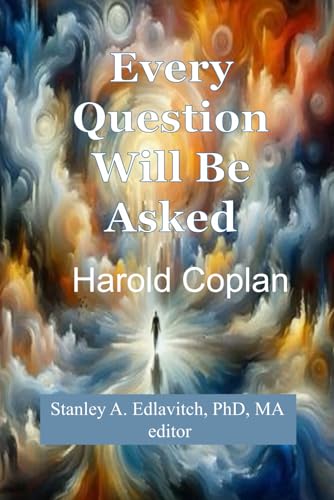 Every Question Will Be Asked Every Question Will Be Asked von ShelteringTree.Earth