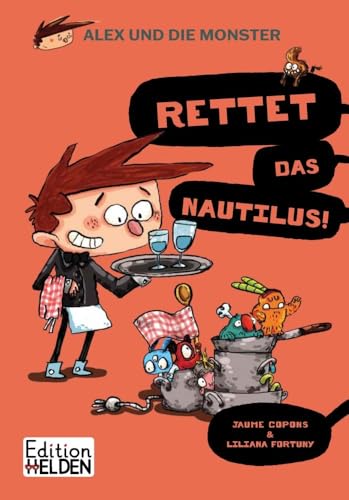 Alex und die Monster: Rettet das Nautilus! von Edition Helden