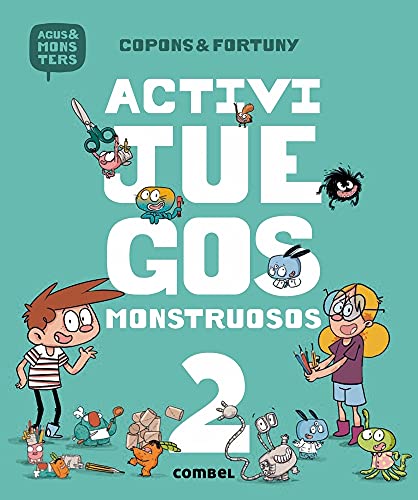 Activijuegos Monstruosos 2 (Agus y los monstruos, Band 2) von COMBEL