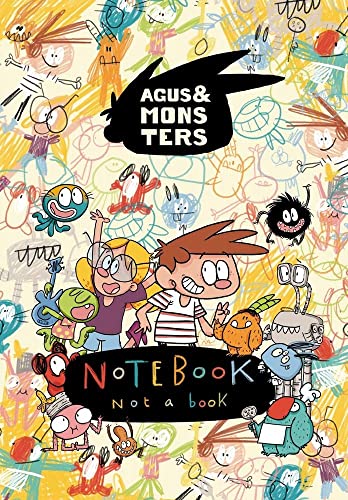 Notebook. Not a book (Agus y los monstruos)