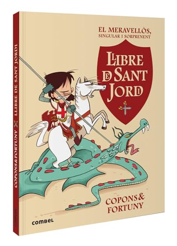 El meravellós, singular i sorprenent llibre de Sant Jordi von Combel Editorial