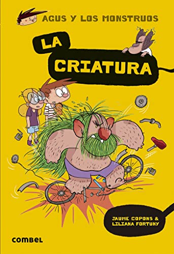 La criatura: Volume 18 (Agus y los monstruos, Band 18) von Combel Editorial