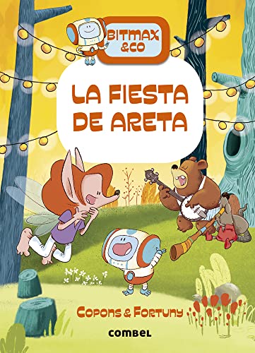 La fiesta de Areta (Bitmax & Co., Band 6) von Combel Editorial