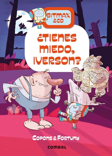 ¿Tienes miedo, Iverson?: Volume 11 (Bitmax & Co., Band 11) von Combel Editorial