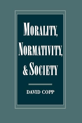 Morality, Normativity, & Society von Oxford University Press, USA