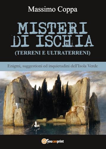 Misteri di Ischia (Youcanprint Self-Publishing) von Youcanprint SelfPublishing