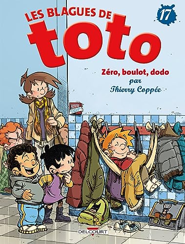 Les Blagues de Toto 17 - Zéro, boulot, dodo