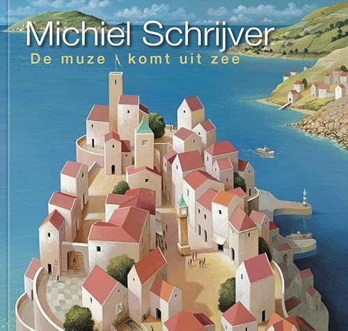 Michiel Schrijver: de muze komt uit zee von Art Revisited V.O.F.