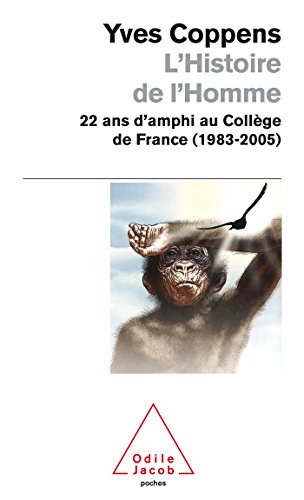 L'histoire de l'homme: 22 ans d'amphi au Collège de France (1983-2005) von JACOB