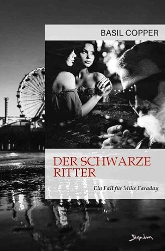 DER SCHWARZE RITTER - EIN FALL FÜR MIKE FARADAY: Der Krimi-Klassiker! von epubli