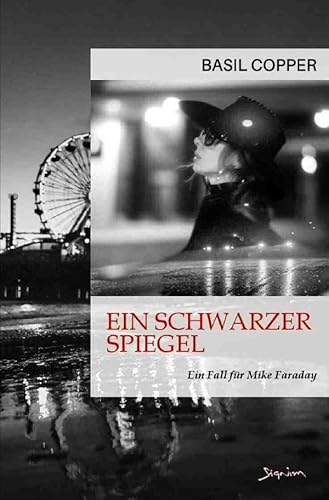 Ein schwarzer Spiegel - Ein Fall für Mike Faraday: Der Krimi-Klassiker!