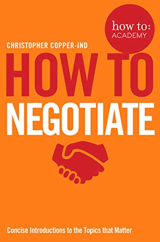 How To Negotiate (How To: Academy, 10, Band 10) von Bluebird