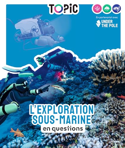 L'exploration sous-marine: en questions von MILAN