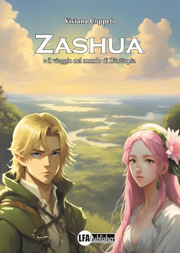 Zashua e il viaggio nel mondo di Zânatopia