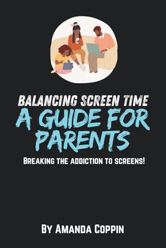 Balancing screen time: A guide to Parents breaking the addiction to screens! Balancing screen time: A guide to Parents breaking the addiction to screens! von Native Book Publishing