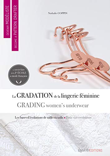 Grading Women's Underwear (Become A Pattern Drafter) von ESMOD