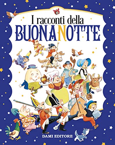 I racconti della buonanotte. Ediz. a colori (Magic Price) von Dami Editore