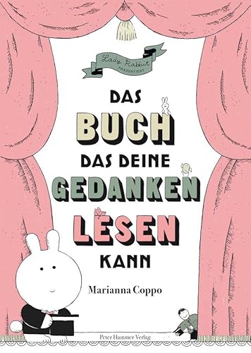 Das Buch, das deine Gedanken lesen kann: Ein Zaubertrick in Buchform von Peter Hammer Verlag GmbH