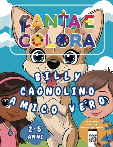 Canta e Colora: Billy cagnolino amico vero von Independently published