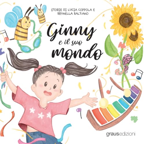 Ginny e il suo mondo (Sogno) von Graus Edizioni