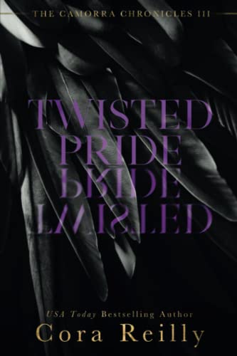Twisted Pride (The Camorra Chronicles, Band 3) von Independently Published
