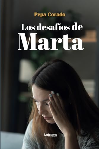 Los desafíos de Marta (ROMANCE, Band 1) Los desafíos de Marta (ROMANCE, Band 1) von Letrame S.L.