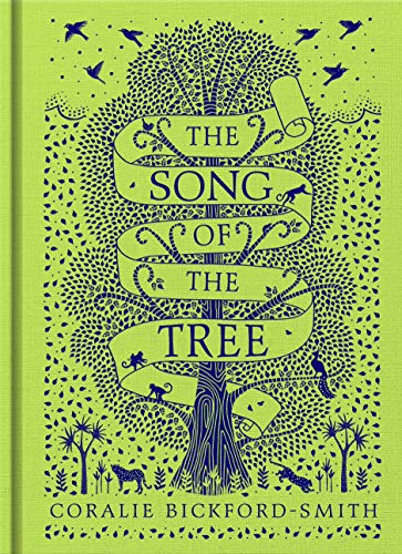 The Song of the Tree: Coralie Bickford-Smith