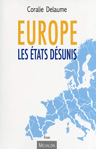 Europe Les Etats désunis von MICHALON