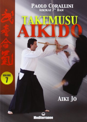 Takemusu aikido (Arti marziali) von Edizioni Mediterranee