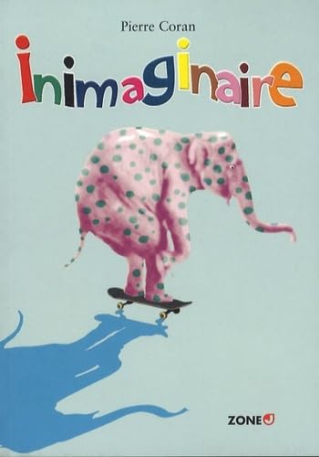 INIMAGINAIRE von MIJADE