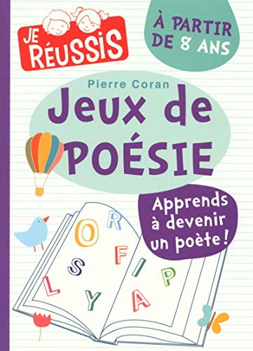 Jeux de poésie: A partir de 8 ans