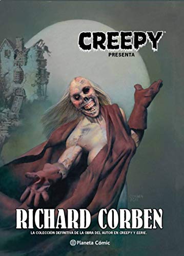 Creepy Richard Corben (Independientes USA) von Planeta Cómic