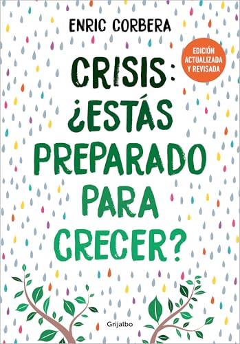 Crisis: ¿estás preparado para crecer? (edición actualizada) (Crecimiento personal) von GRIJALBO