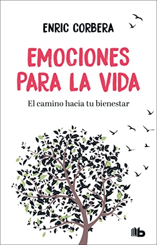 Emociones para la vida / Emotions for Life: El Camino Hacia Tu Bienestar