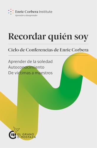 Recordar quién soy: Ciclo de conferencias de Enric Corbera