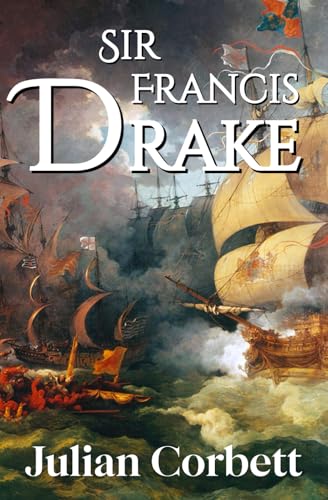 Sir Francis Drake: (édition française illustrée) von A. de la Pinsonnais