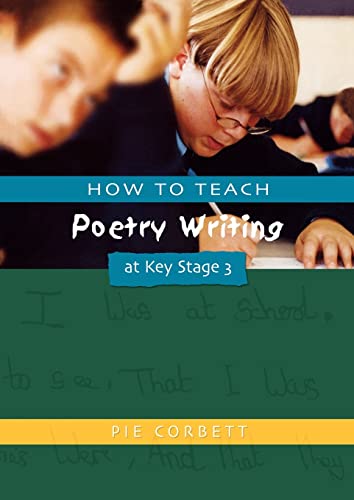 How to Teach Poetry Writing at Key Stage 3 (Writers' Workshop)