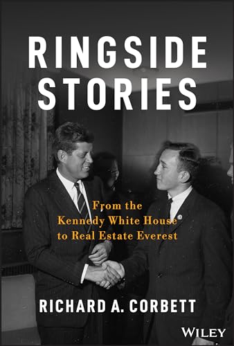 Ringside Stories: From the Kennedy White House to Real Estate Everest (Bloomberg)