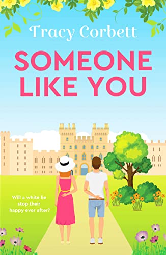 Someone Like You: Escape with this perfect uplifting romance (Swept Away By You, 1)